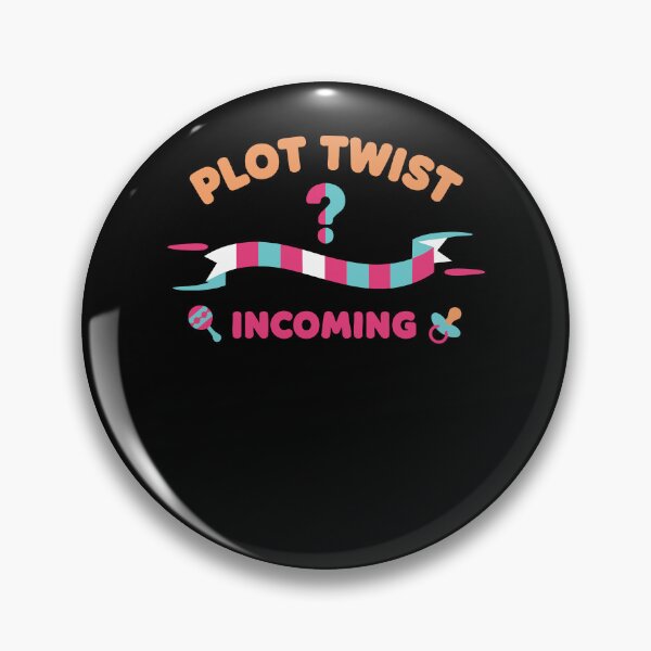 Item preview, Gender Reveal Plot Twist Incoming Baby Shower Team designed and sold by LuminOrb.