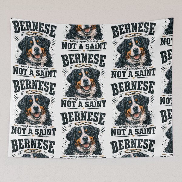 Item preview, Bernese Mountain Dog Wrong Mountain Dog Not A Saint designed and sold by designleon19.