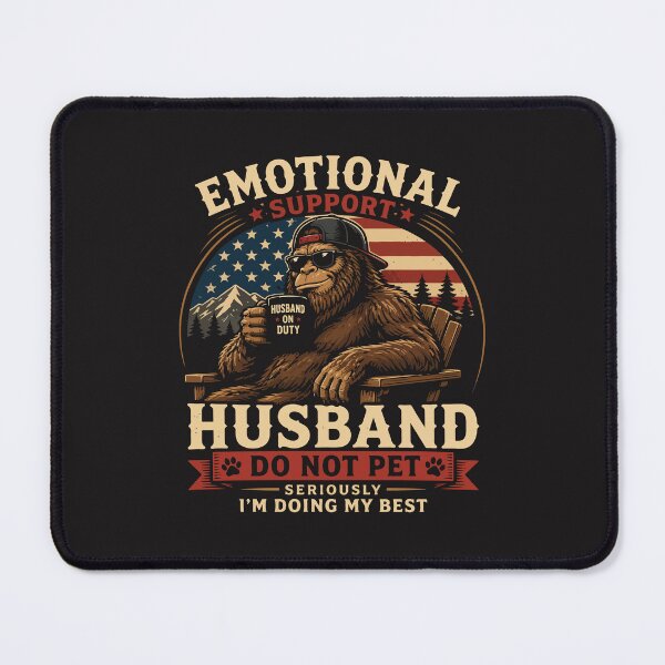 Item preview, Emotional Support Husband Do Not Pet Funny Bigfoot Sasquatch designed and sold by kiralynstration.