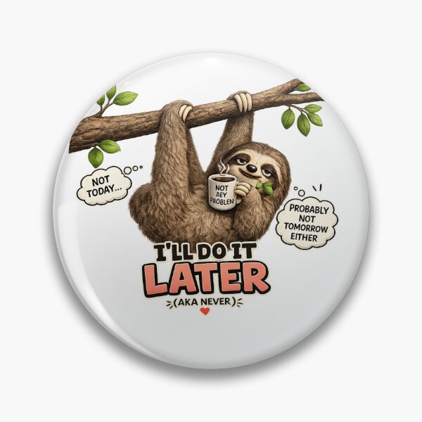 Item preview, I’ll Do It Later… Probably Not designed and sold by EMAZY.