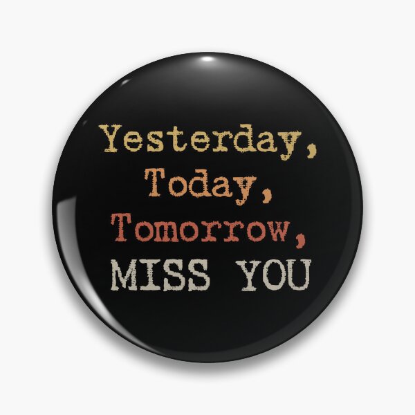 Item preview, Yesterday, Today, Tomorrow, MISS YOU. designed and sold by EunsooLee.