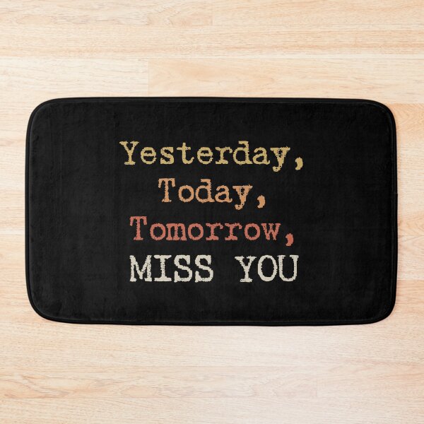 Item preview, Yesterday, Today, Tomorrow, MISS YOU. designed and sold by EunsooLee.