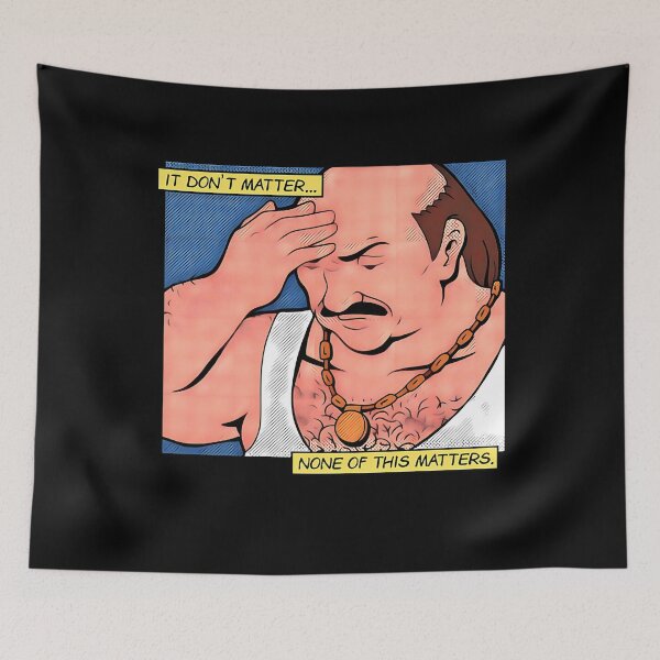 Item preview, Carl It Dont Matter None Of This Matters designed and sold by youssefad1.