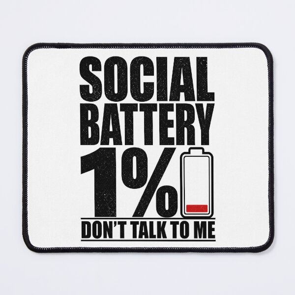 Item preview, Social Battery 1% Don’t Talk To Me Funny Introvert Humor designed and sold by NoMercyPrints.