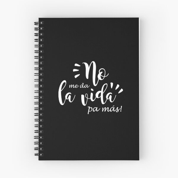 Item preview, No me da la vida designed and sold by puntoyaparte66.