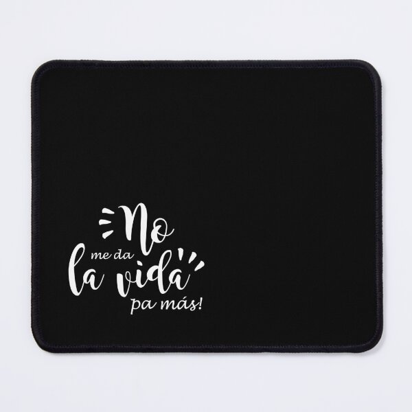 Item preview, No me da la vida designed and sold by puntoyaparte66.