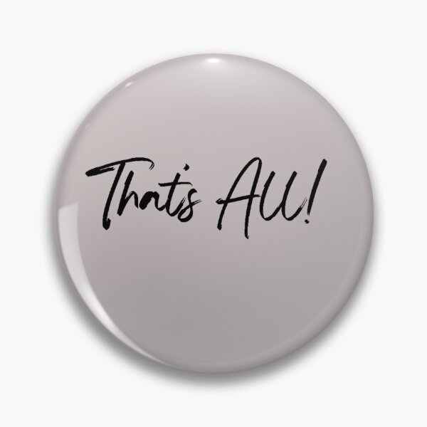Item preview, That's All designed and sold by TonsPOD.