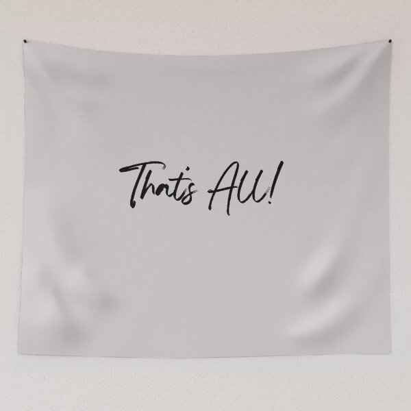 Item preview, That's All designed and sold by TonsPOD.
