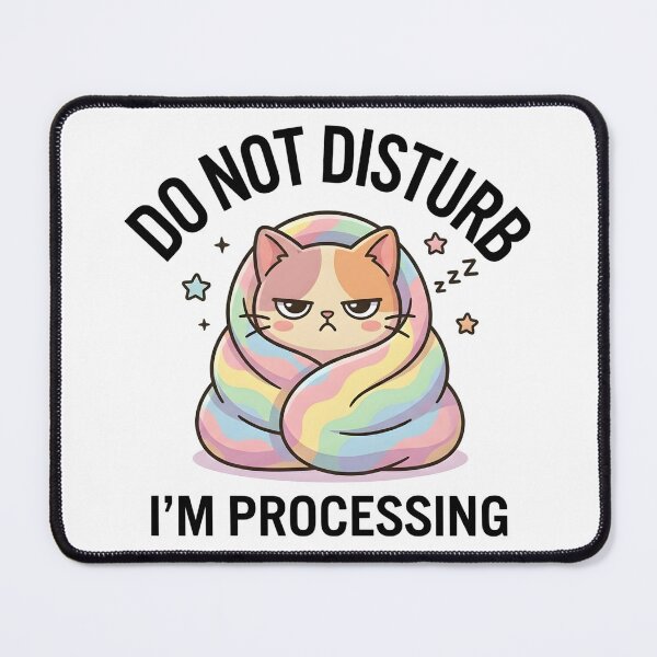Item preview, Cute Cat Do Not Disturb I’m Processing T-Shirt – Funny Introvert Meme designed and sold by DIRTYSKETCHH.