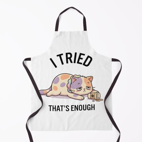 Item preview, Funny Cat I Tried That’s Enough T-Shirt – Cute Lazy Humor designed and sold by DIRTYSKETCHH.