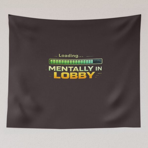 Item preview, Mentally In Lobby Funny Gamer Quote Gaming Meme T-Shirt designed and sold by Artbysarmina.