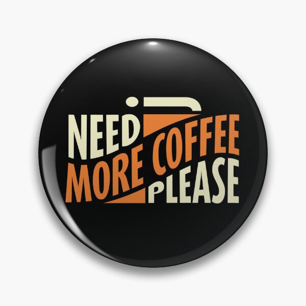 Item preview, "Caffeine Wave: Need More Coffee Please" designed and sold by Billion-design.