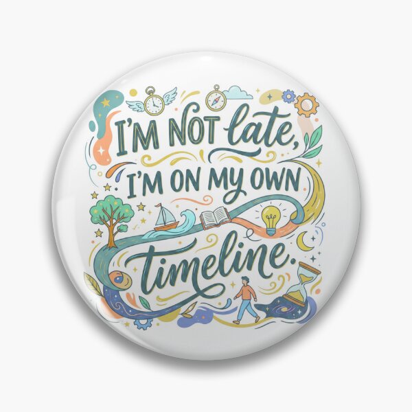 Item preview, I'm Not Late, I'm On My Own Timeline Ver. 1 | Book Lover | Bookworm Gifts | Reader Humor | Bibliophile Aesthetic designed and sold by AmethystStreet.