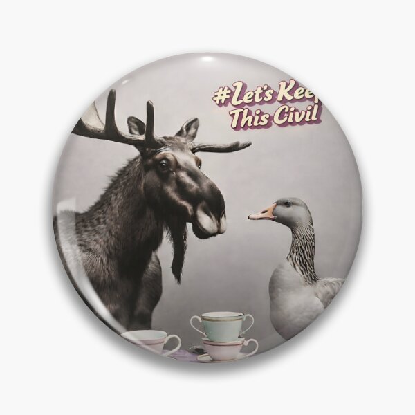 Item preview, Let’s Keep This Civil: The Moose & The Goose designed and sold by RainToday.
