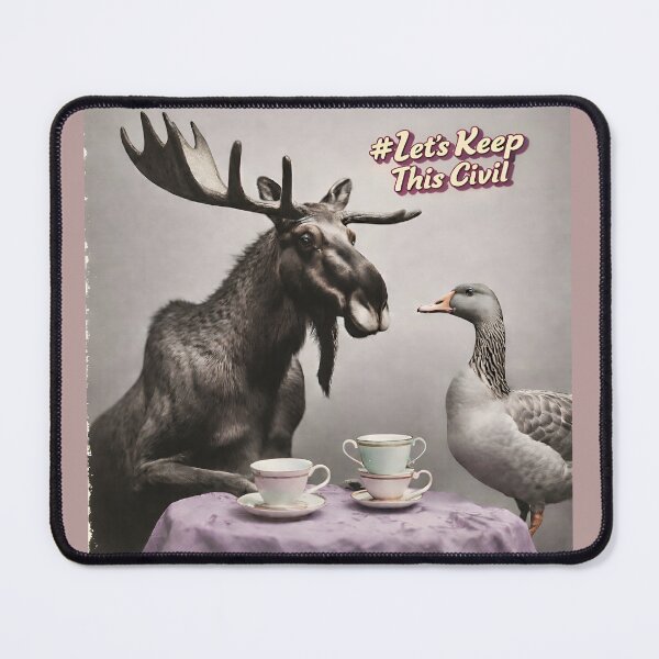 Item preview, Let’s Keep This Civil: The Moose & The Goose designed and sold by RainToday.
