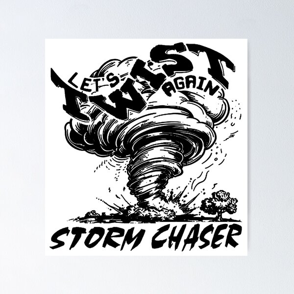 Item preview, Lets Twist Again; Storm Chaser; designed and sold by StickerApe.