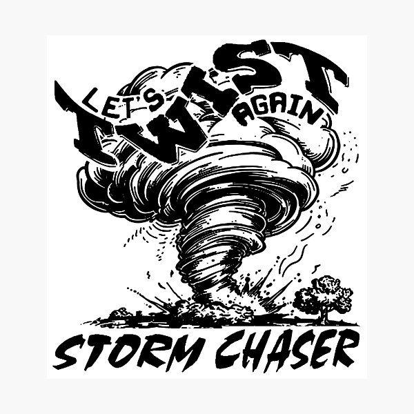 Item preview, Lets Twist Again; Storm Chaser; designed and sold by StickerApe.