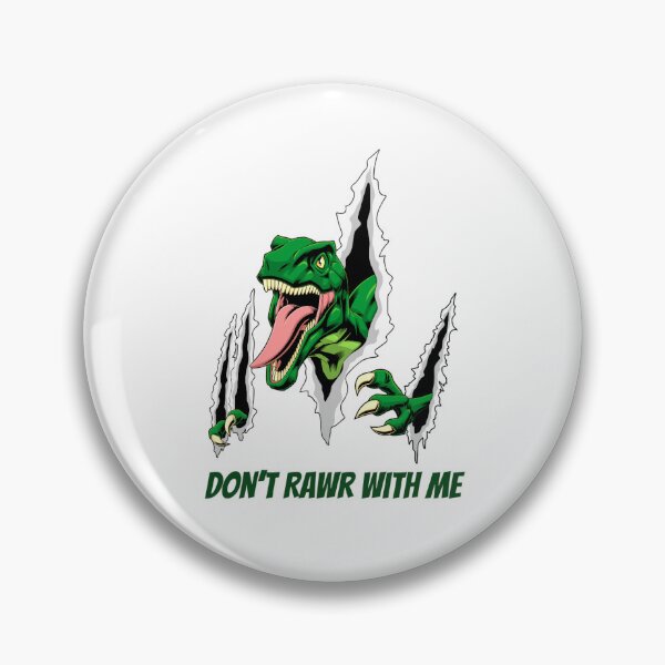 Item preview, Don’t Rawr With Me - Funny Dinosaur Design designed and sold by Kreativa1.