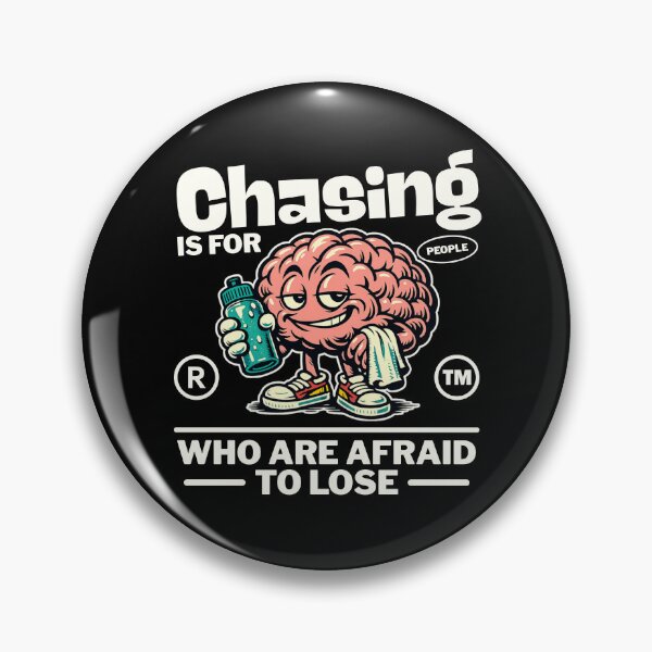 Item preview, Chasing is for people designed and sold by Peerless-Prime.