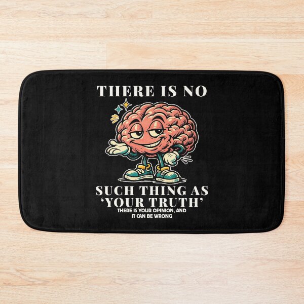 Item preview, There is no such thing 'your truth'  designed and sold by Peerless-Prime.