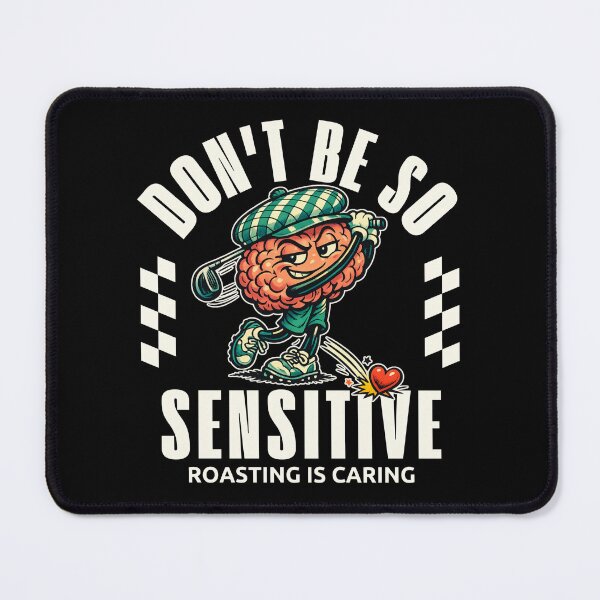 Item preview, Don't be so sensitive designed and sold by Peerless-Prime.