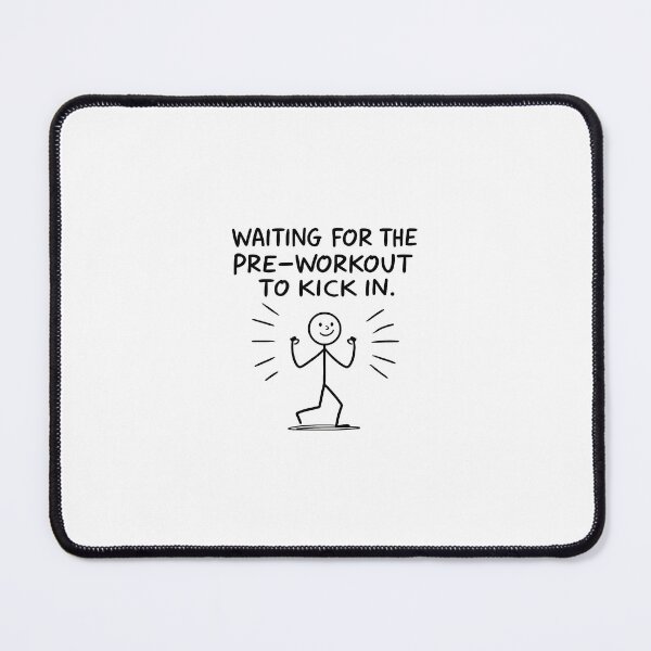 Item preview, Waiting For Pre-Workout To Kick In - Funny Gym Shirt Design designed and sold by Mouad-Doadi.