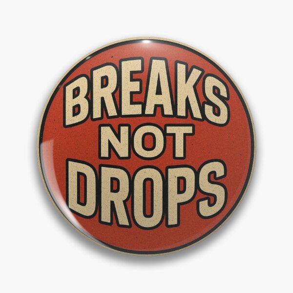 Item preview, Breaks Not Drops – Breakbeat Music Statement Design designed and sold by |TRSSHOP|.