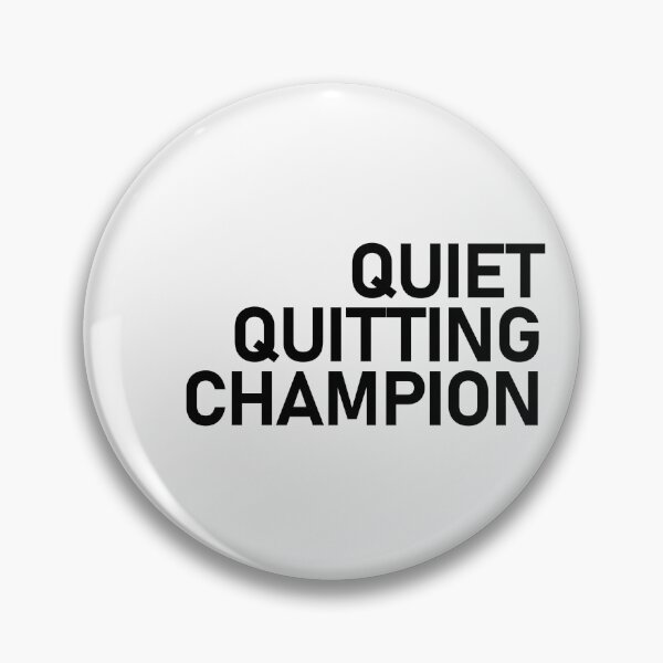 Item preview, Quiet Quitting Champion designed and sold by Gated Gear.