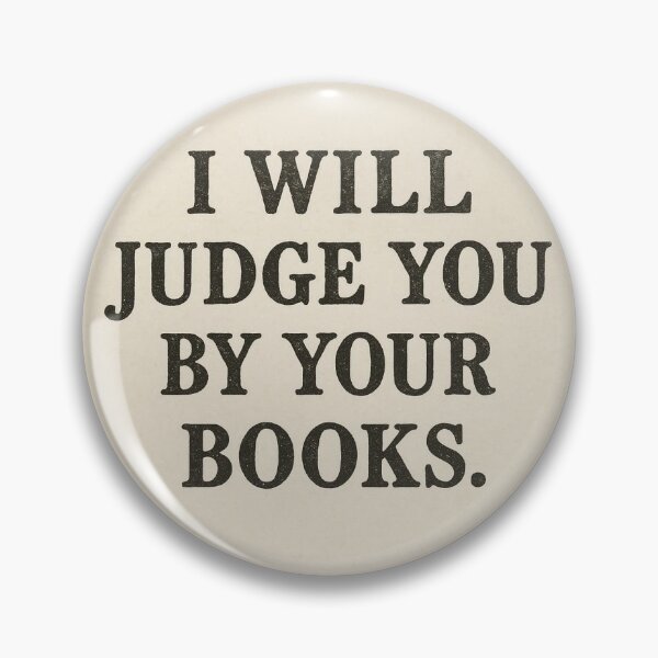 Item preview, I Will Judge You By Your Books. designed and sold by OtisHeya.