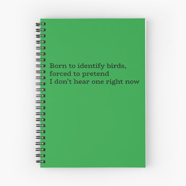Item preview, Born to Identify Birds, Forced to Pretend I Don’t Hear One Right Now – Funny Birdwatching Quote designed and sold by hhells.