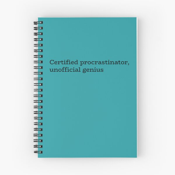 Item preview, Certified Procrastinator Unofficial Genius – Funny Procrastination Quote designed and sold by hhells.