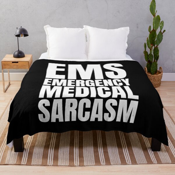 Item preview, Emergency medical Sarcasm EMS | funny medical humor designed and sold by Dondonmart.