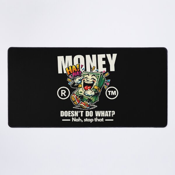 Item preview, Money doesn't do what ? designed and sold by Peerless-Prime.