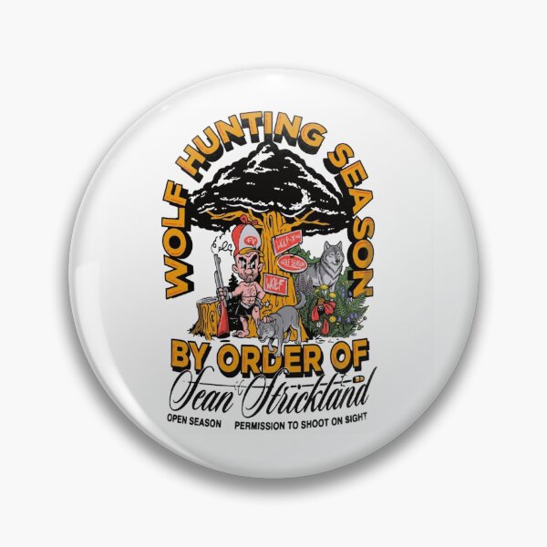 Item preview, Sean Strickland "Wolf Hunting Season" Permission To Shoot On Sight designed and sold by JeyVel.