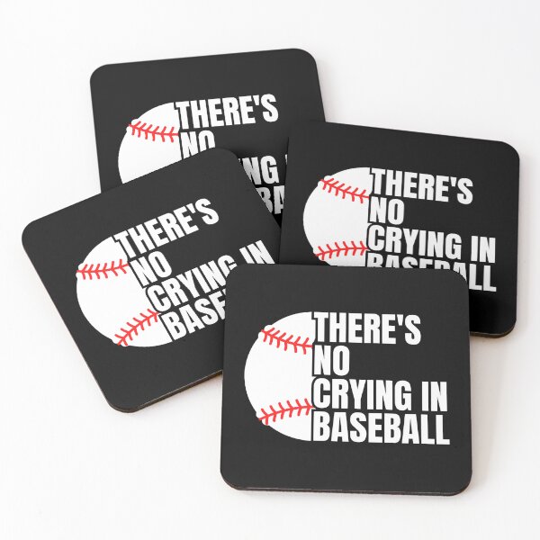 Item preview, There's no crying in baseball designed and sold by Dondonmart.