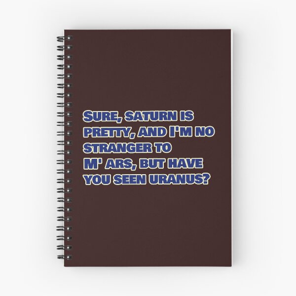 Item preview, Sure Saturn Is Pretty, But Have You Seen Uranus? – Funny Space Pun Quote designed and sold by hhells.