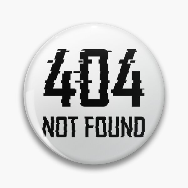 Item preview, 404 NOT FOUND designed and sold by LegendsOfLife37.