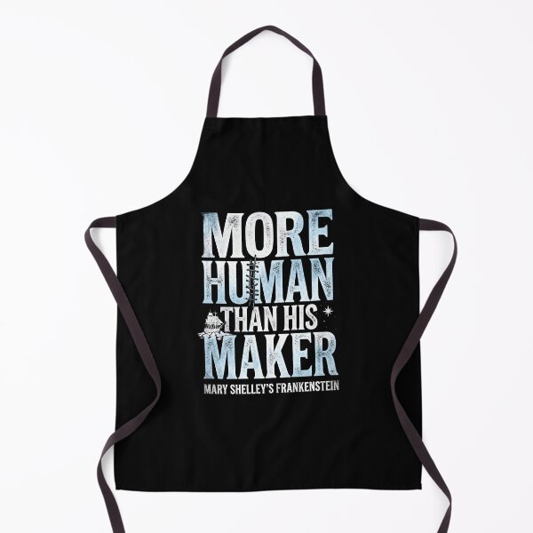 Item preview, More Human Than His Maker Mary Shelley Frankenstein Quote designed and sold by Fenay Designs.