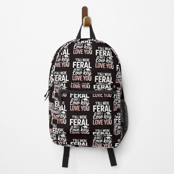 Item preview, Y'all were Feral But I Low Key Love You Meme – Funny Teacher Humor End of School Year designed and sold by Redgiant87x.