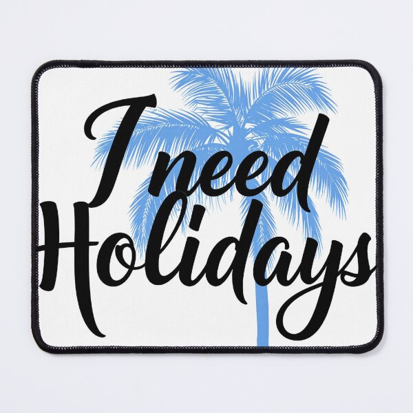 Item preview, I need a vacation, with blue palm trees. designed and sold by LiskoDesign.