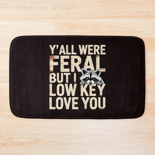 Item preview, Y'all were Feral But I Low Key Love You – Funny Raccoon Meme Teacher Humor End of School Year designed and sold by Redgiant87x.