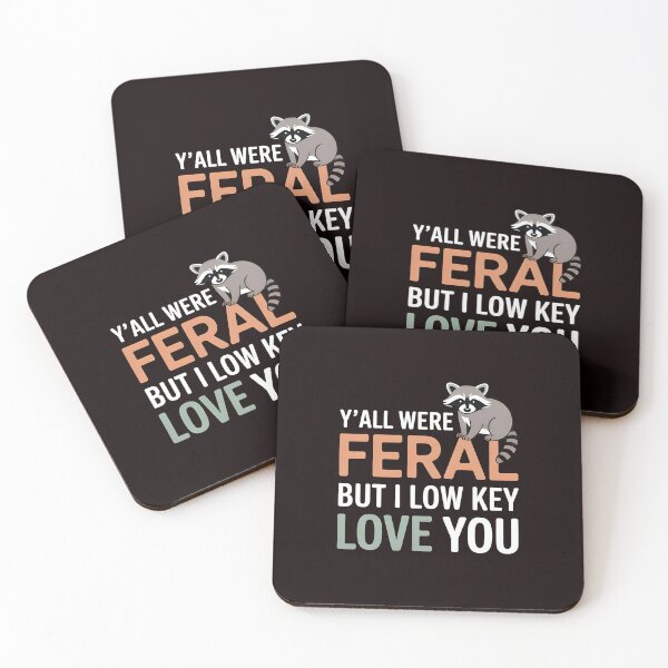Item preview, Y'all were Feral But I Low Key Love You Design – Teacher Humor End of School Year Raccoon Meme designed and sold by Redgiant87x.