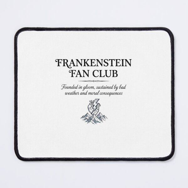 Item preview, Frankenstein Fan Club Bad Weather Moral Consequences Design designed and sold by Fenay Designs.