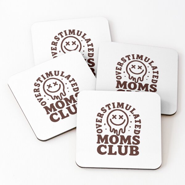 Item preview, Overstimulated Moms Club Melting Smiley designed and sold by HBDStudio.