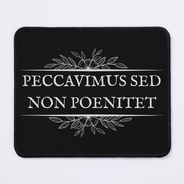 Item preview, Peccavimus Sed Non Poenitet - Dark Academia Latin Quote designed and sold by DarkOriginArts.