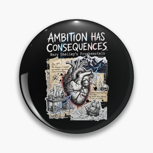 Item preview, Ambition Has Consequences Mary Shelley Frankenstein Gothic Science designed and sold by Fenay Designs.