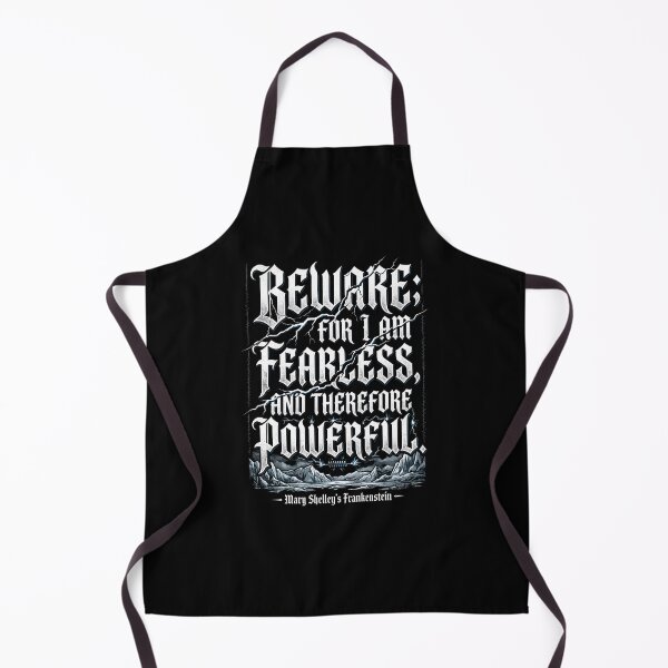 Item preview, Beware For I Am Fearless And Therefore Powerful Frankenstein Quote designed and sold by Fenay Designs.