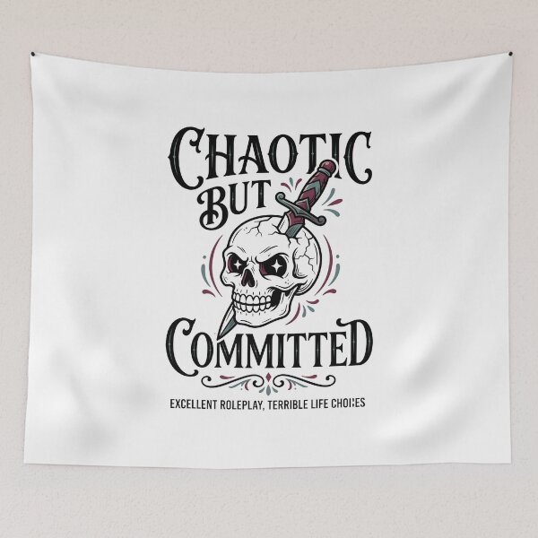 Item preview, Chaotic But Committed Excellent Roleplay Terrible Life Choices designed and sold by Fenay Designs.
