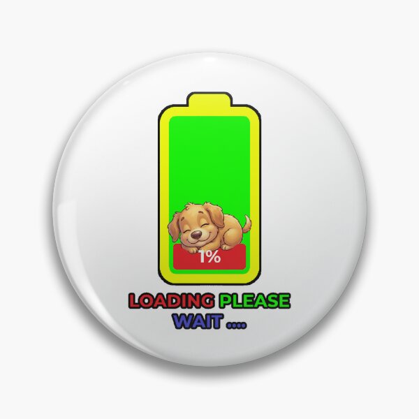 Item preview, Low Battery Puppy Loading T-Shirt – Funny “Loading Please Wait” Design designed and sold by clausbjoern.