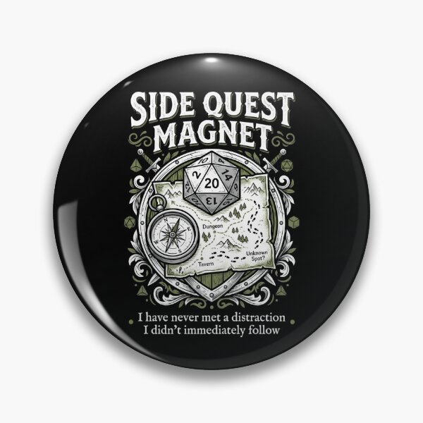 Item preview, Side Quest Magnet I Have Never Met A Distraction I Did Not Follow designed and sold by Fenay Designs.